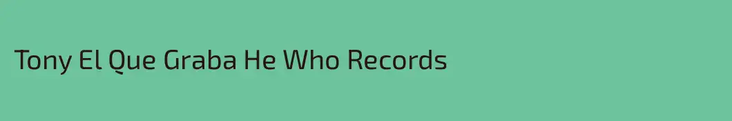 Tony El Que Graba He Who Records